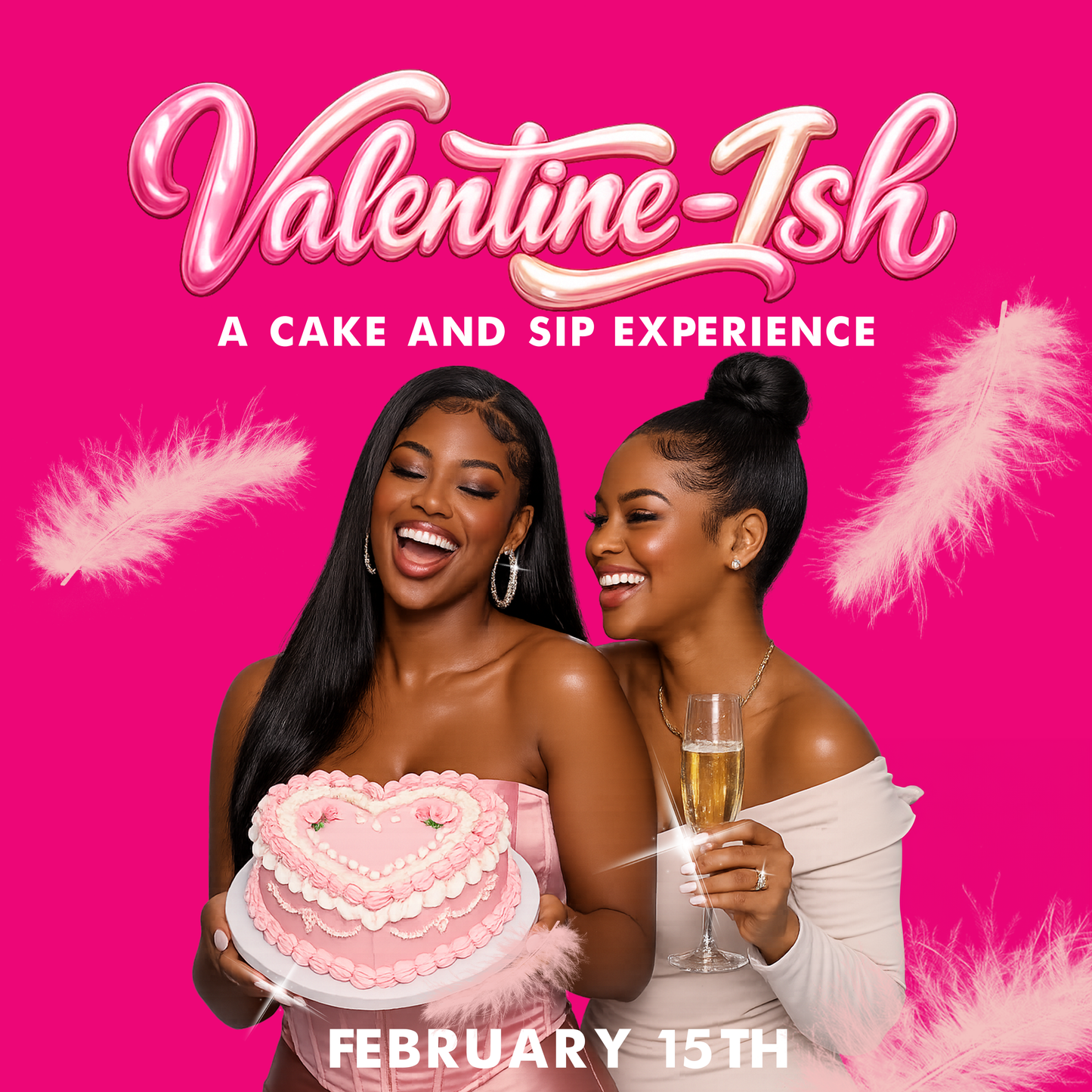 "Valentine-ish" A Cake and Sip Experience
