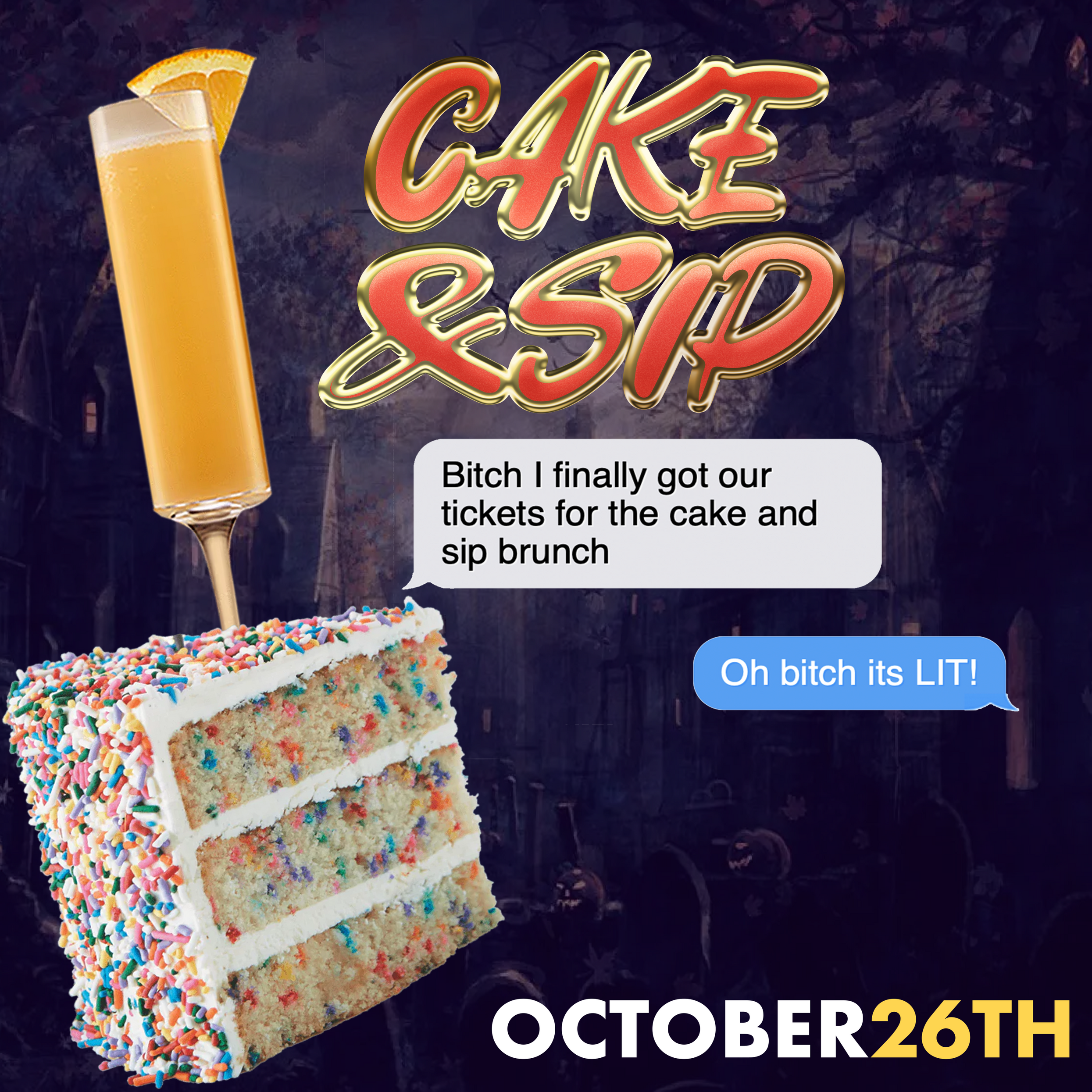 Cake & Sip October 26th