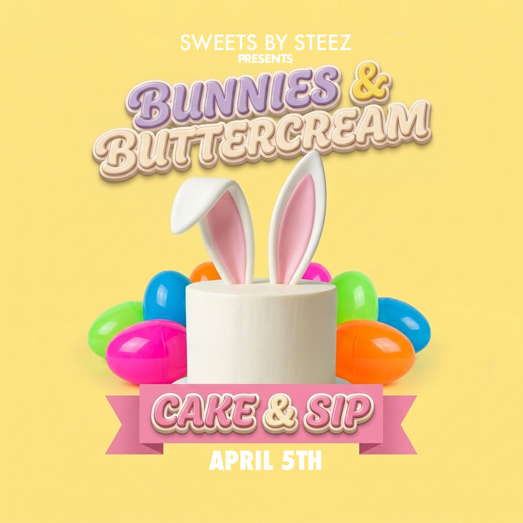 Cake & Sip: Bunnies & Buttercream